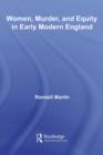 Women, Murder, and Equity in Early Modern England - eBook