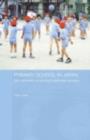 Primary School in Japan : Self, Individuality and Learning in Elementary Education - Peter Cave