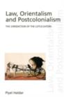 Law, Orientalism and Postcolonialism : The Jurisdiction of the Lotus-Eaters - eBook