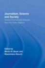 Journalism, Science and Society : Science Communication between News and Public Relations - eBook