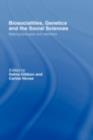 Biosocialities, Genetics and the Social Sciences : Making Biologies and Identities - eBook
