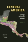 Central America, Two Volume Set : Geology, Resources and Hazards - eBook