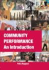 Community Performance: An Introduction - Petra Kuppers