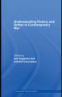 Understanding Victory and Defeat in Contemporary War - eBook