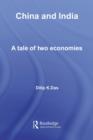 China and India : A Tale of Two Economies - eBook