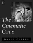 The Cinematic City - David Clarke
