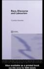 Race, Discourse and Labourism - eBook