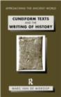 Cuneiform Texts and the Writing of History - eBook