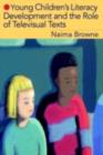 Young Children's Literacy Development and the Role of Televisual Texts - eBook