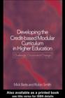 Developing the Credit-Based Modular Curriculum in Higher Education : Challenge, Choice and Change - eBook