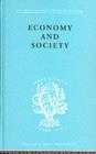 Economy and Society : A Study in the Integration of Economic and Social Theory - Talcot Parsons