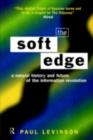 Soft Edge:Nat Hist&Future Info - Paul Levinson