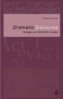 Dramatic Discourse : Dialogue as Interaction in Plays - eBook