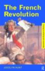 The French Revolution - Jocelyn Hunt