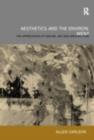 Aesthetics and the Environment : The Appreciation of Nature, Art and Architecture - eBook