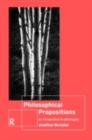 Philosophical Propositions : An Introduction to Philosophy - Jonathan Westphal