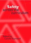 Safety Across the Curriculum : Key Stages 1 and 2 - eBook