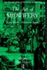 The Art of Midwifery : Early Modern Midwives in Europe - eBook