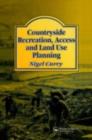 Countryside Recreation, Access and Land Use Planning - eBook