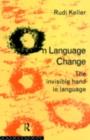 On Language Change : The Invisible Hand in Language - eBook