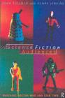 Science Fiction Audiences : Watching Star Trek and Doctor Who - eBook