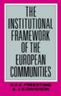 The Institutional Framework of the European Communities - eBook