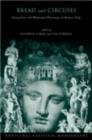 'Bread and Circuses' : Euergetism and municipal patronage in Roman Italy - eBook