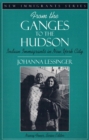 From the Ganges to the Hudson : Indian Immigrants in New York City (Part of the New Immigrants Series) - Book