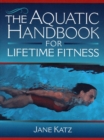 The Aquatic Handbook for Lifetime Fitness - Book