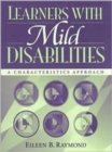 Learners with Mild Disabilities:a Characteristics Approach - Book