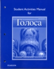 Student Activities Manual for Golosa : A Basic Course in Russian, Book Two - Book