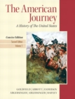 The American Journey : Concise Edition Volume 1 - Book