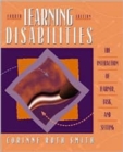 Learning Disabilities:the Interaction of Learner, Task, and Setting : The Interaction of Learner, Task, and Setting - Book