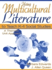 Using Multicultural Literature to Teach K-4 Social Studies : A Thematic Unit Approach - Book