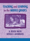 Teaching and Learning in the Middle Grades - Book