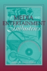 The Media and Entertainment Industries : Readings in Mass Communications - Book