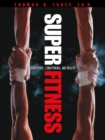 Super Fitness for Sports, Conditioning, and Health - Book