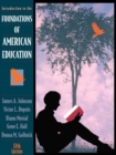 Introduction to the Foundations of American Education - Book