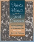 Human Behavior and the Social Environment : Shifting Paradigms in Essential Knowledge for Social Work Practice - Book