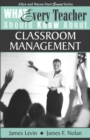 What Every Teacher Should Know About Classroom Management - Book
