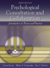 Psychological Consultation and Collaboration : Introduction to Theory and Practice - Book