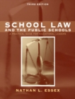 School Law and the Public Schools : A Practical Guide for Educational Leaders - Book