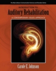 Introduction to Auditory Rehabilitation : A Contemporary Issues Approach - Book