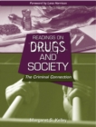 Readings on Drugs and Society : The Criminal Connection - Book