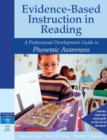 Evidence-Based Instruction in Reading : A Professional Development Guide to Phonemic Awareness - Book