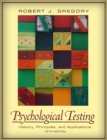 Psychological Testing : History, Principles, and Applications - Book