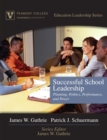 Successful School Leadership : Planning, Politics, Performance, and Power (Peabody College Education Leadership Series) - Book