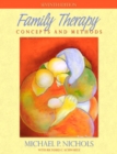 Family Therapy : Concepts and Methods - Book