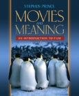 Movies and Meaning : An Introduction to Film - Book