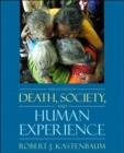 Death, Society, and the Human Experience - Book
